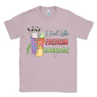 Lilac i feel like garbage raccoon Classic Tee - MaliasSmallBusiness