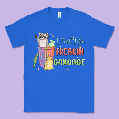I Feel Like Garbage Raccoon Classic Tee Designed By Maliassmallbusiness