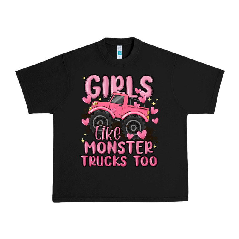 Girls Like Monster Trucks Too Urban Heavy Tee by MaliasSmallBusiness | Teevron