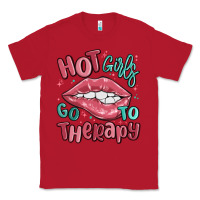 Red hot girls go to therapy Classic Tee - MaliasSmallBusiness