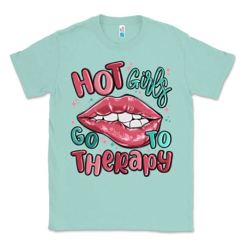 Hot Girls Go To Therapy Classic Tee by MaliasSmallBusiness | Teevron
