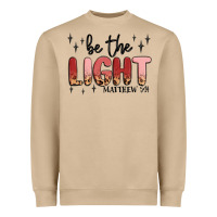Be The Light Heavyweight Sweatshirt | Teevron