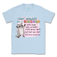 Dusty Blue just realized im a raccoon Classic Tee - MaliasSmallBusiness