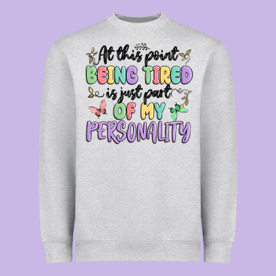 At This Point Being Tired Is Just Part Of My Perso Heavyweight Sweatshirt Designed By Maliassmallbusiness