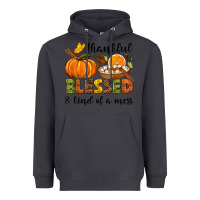 Smoke Thankful blessed and kind of a mess Heavyweight Hoodie - NancyCooperArtShop