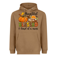 Toasted Coconut Thankful blessed and kind of a mess Heavyweight Hoodie - NancyCooperArtShop