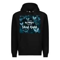 Black all this mama want is a silent night Premium Hoodie - TumblerDesignByShophia