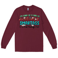 Burgundy im  kind of a mix of sweetheart and smartass Long Sleeve Tee - MaliasSmallBusiness