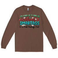 Chestnut im  kind of a mix of sweetheart and smartass Long Sleeve Tee - MaliasSmallBusiness