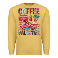 Antique Gold Coffee is my Valentine Valentine's Day Premium Sweatshirt - HowdyJamesFarm