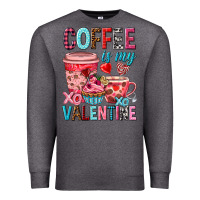Charcoal Heather Coffee is my Valentine Valentine's Day Premium Sweatshirt - HowdyJamesFarm