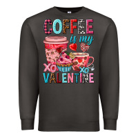 Smoke Coffee is my Valentine Valentine's Day Premium Sweatshirt - HowdyJamesFarm