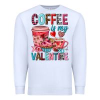 White Coffee is my Valentine Valentine's Day Premium Sweatshirt - HowdyJamesFarm
