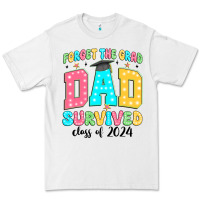 White forget the grad mom survived class of 2024 Premium Tee - JahusDesignShop