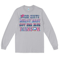 Moon Dust lord have mercy baby got her blue jeans on Long Sleeve Tee - NancyCooperArtShop