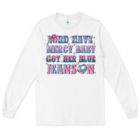 White lord have mercy baby got her blue jeans on Long Sleeve Tee - NancyCooperArtShop