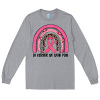 Heather Grey in october we wear pink rainbow Long Sleeve Tee - JahusDesignShop