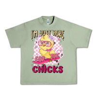 Oil Green i'm just here for the chicks Urban Heavy Tee - MaliasSmallBusiness