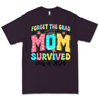 Plum forget the grad mom survived class of 2024 Premium Tee - JahusDesignShop