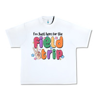 White i'm just here for the field trip Urban Heavy Tee - MaliasSmallBusiness