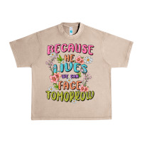 French Oak because he lives face tomorrow Urban Heavy Tee - MaliasSmallBusiness