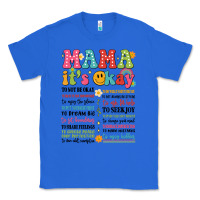 True Royal mama its okay Classic Tee - JahusDesignShop