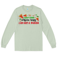 Matcha i cant make everyone happy i an not a pizza Long Sleeve Tee - MaliasSmallBusiness