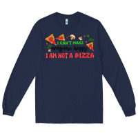 Navy i cant make everyone happy i an not a pizza Long Sleeve Tee - MaliasSmallBusiness