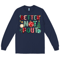 Navy better not pout Long Sleeve Tee - MaliasSmallBusiness