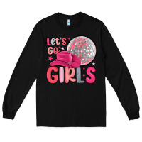 Black let s go girls Long Sleeve Tee - MaliasSmallBusiness