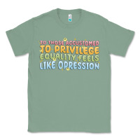Sage to those accustomed to privilege Classic Tee - MaliasSmallBusiness