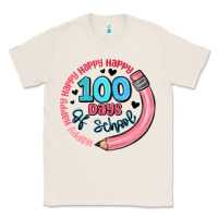 Natural happy 100 days of school Classic Tee - MaliasSmallBusiness