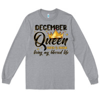 Heather Grey december queen faith and favor living my blessed l Long Sleeve Tee - MaliasSmallBusiness