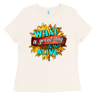 Bone what a great day to be alive Ladies Tee - HRA Design Shop