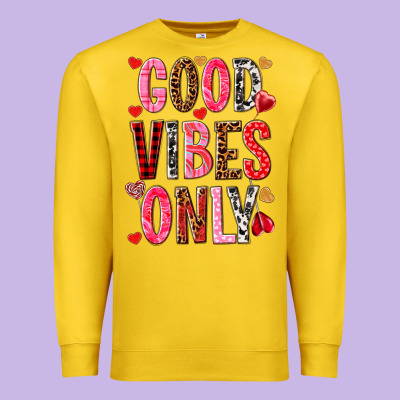 Good Vibes Only Valentine's Day Premium Sweatshirt Designed By Howdyjamesfarm