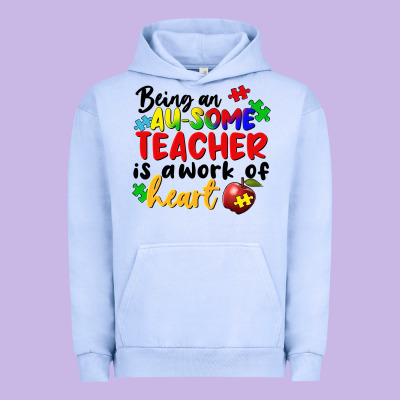 Being An Au Some Teacher Is A Work Of The Heart Urban Hoodie Designed By Fadigitalartstudio