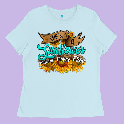She's A Sunflower Beautiful Fierce Free Ladies Tee Designed By Hra Design Shop