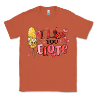 Copper i like you elote mexican valentines day Classic Tee - MaliasSmallBusiness