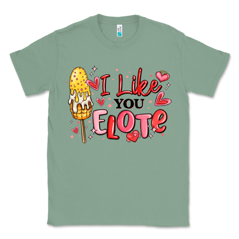 I Like You Elote Mexican Valentines Day Classic Tee by MaliasSmallBusiness | Teevron