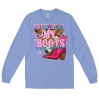 Colony Blue if i cant wear my boots i aint going Long Sleeve Tee - NancyCooperArtShop
