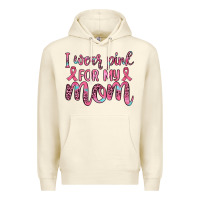 I Wear Pink For My Mom Premium Hoodie | Teevron