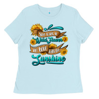 Baby Blue she was a wild flower in love with the sunshine Ladies Tee - HRA Design Shop