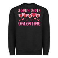 Black sorry girls mommy is my valentine Heavyweight Sweatshirt - MaliasSmallBusiness