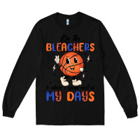 Black on the bleachers is where i spend most of my days Long Sleeve Tee - MaliasSmallBusiness