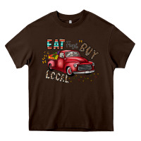 Chocolate Brown eat fresh buy local Heavy Core Tee - CowhideDigitalArt