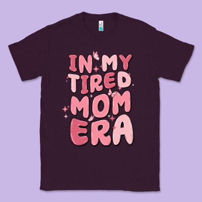 In My Tired Mom Era Classic Tee Designed By Maliassmallbusiness