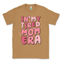 Toasted Coconut in my tired mom era Classic Tee - MaliasSmallBusiness