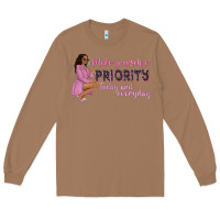 Toasted Coconut make yourself a priority today and everyday afro w Long Sleeve Tee - NancyCooperArtShop