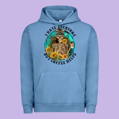 I Hate Everyone But Coffee Helps Urban Hoodie Designed By Fadigitalartstudio