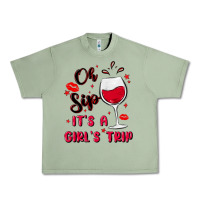 Oil Green oh sip it's a girl's trip Urban Heavy Tee - MaliasSmallBusiness